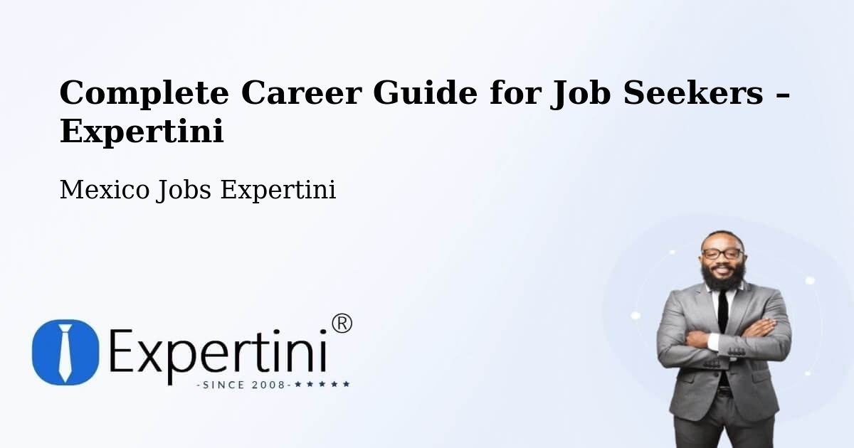 Career Guide for Job Seekers – El Rucio - El Rucio, Mexico Jobs Expertini