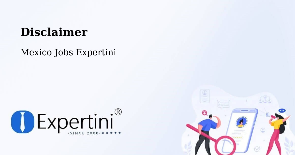 Disclaimer – El Rucio - Mexico Jobs Expertini