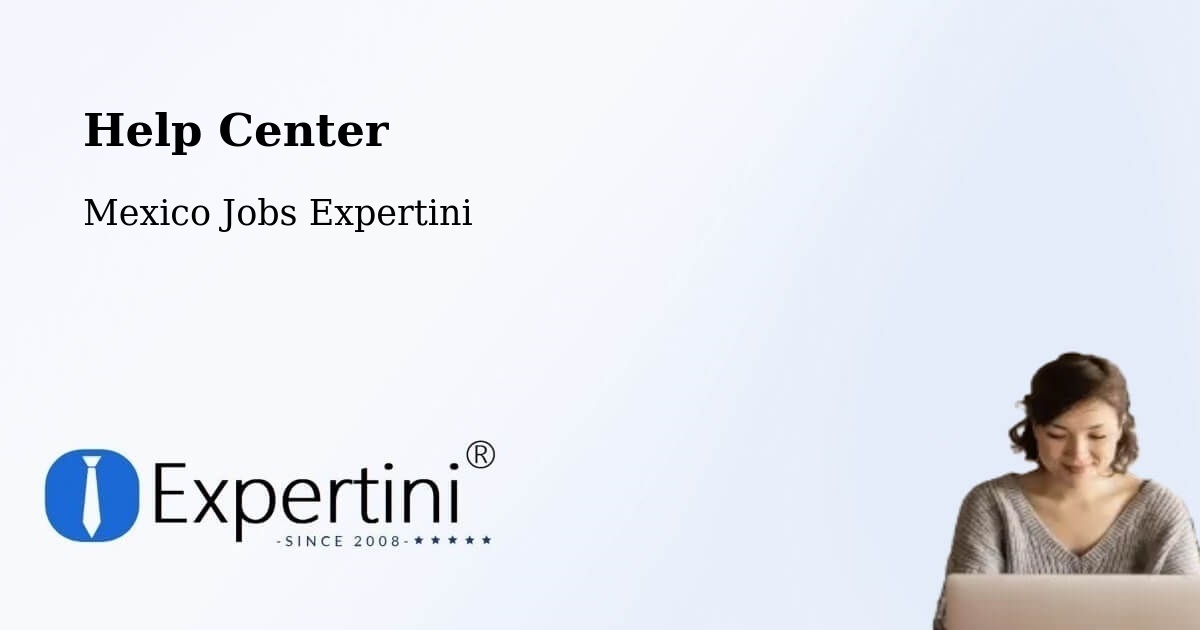 Help Center – El Rucio - Mexico Jobs Expertini