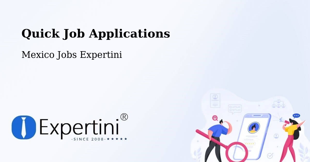 Quick Apply Feature – El Rucio - Mexico Jobs Expertini